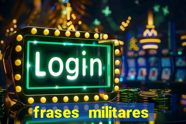 frases militares para status